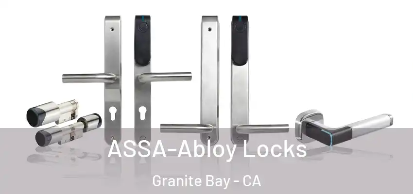  ASSA-Abloy Locks Granite Bay - CA