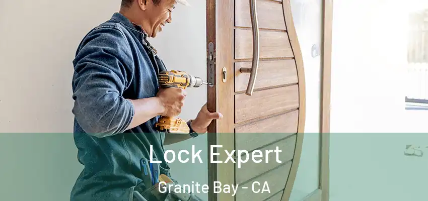  Lock Expert Granite Bay - CA